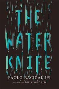 The Water Knife