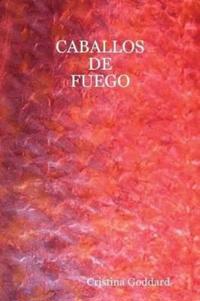 Caballos De Fuego