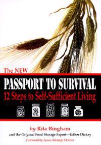 The New Passport to Survival: 12 Steps to Self-Sufficient Living