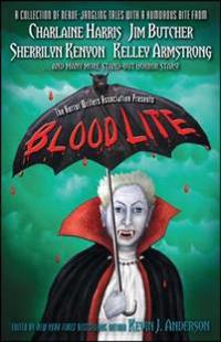 Blood Lite: An Anthology of Humorous Horror Stories