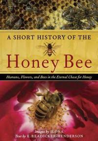 A Short History of the Honey Bee