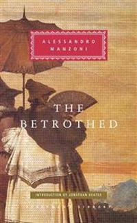 The Betrothed: A Tale of XVII Century Man