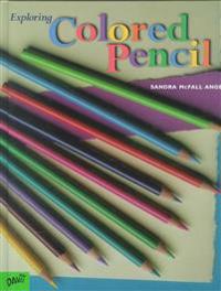 Exploring Colored Pencil