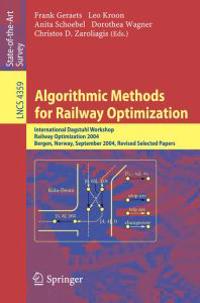 Algorithmic Methods for Railway Optimization