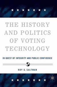 The History and Politics of Voting Technology