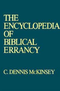 An Encyclopedia of Biblical Errancy