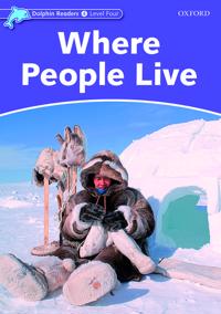 Dolphin Readers Level 4: Where People Live