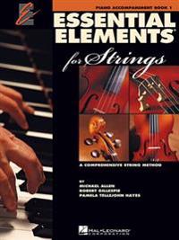 Essential Elements 2000 for Strings: Piano Accompaniment Book 1