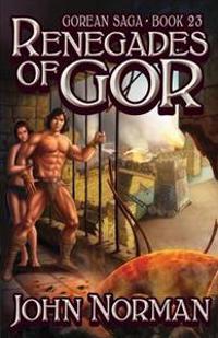 Renegades of Gor (Gorean Saga, Book 23) - Special Edition