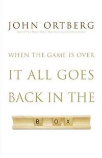 When the Game Is Over, It All Goes Back in the Box