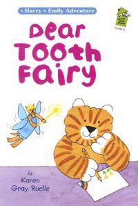 Dear Tooth Fairy: A Harry & Emily Adventure