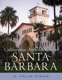 Californian Architecture in Santa Barbara
