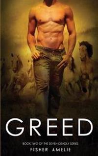 Greed: Book Two of the Seven Deadly Series