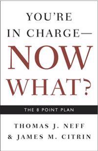 You're in Charge- Now What?