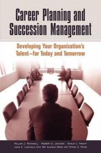 Career Planning And Succession Management