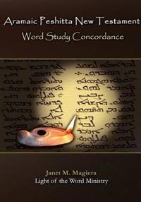 Aramaic Peshitta New Testament Word Study Concordance