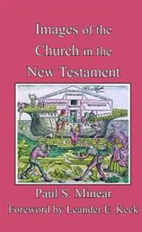Images of the Church in the New Testament