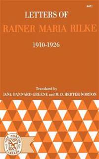 Letters of Rainer Maria Rilke, 1910-1926