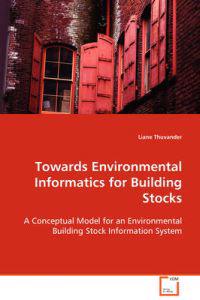 Towards Environmental Informatics for Building Stocks