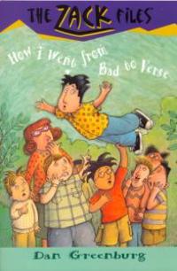 Zack Files 20: How I Went from Bad to Verse