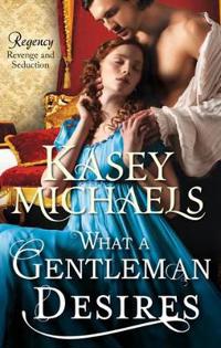 What a Gentleman Desires