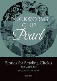 Bookworms Club Stories for Reading Circles: Pearl (Stages 2 and 3)
