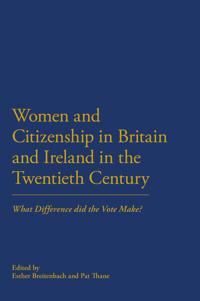 Women and Citizenship in Britain and Ireland in the 20th Century