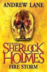 Young Sherlock Holmes 4: Fire Storm