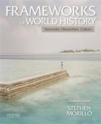 Frameworks of World History, Combined Volume