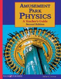 Amusement Park Physics: A Teacher's Guide