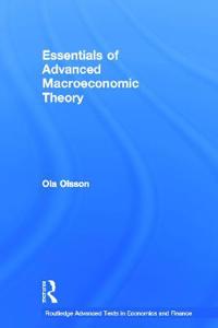 Essentials of Advanced Macroeconomic Theory