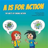 A is for Action: The ABC's of Taking Action