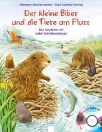 Der kleine Biber und die Tiere am Fluss
