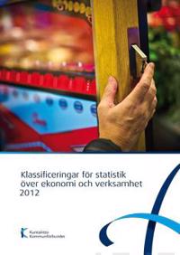 Klassificeringar för statistik över ekonomi och verksamhet 2012