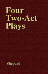 4 Two Act Plays