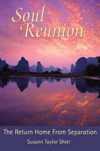 Soul Reunion: The Return Home from Separation