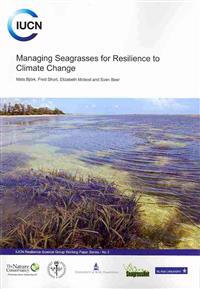 Managing Seagrasses for Resilience to Climate Change