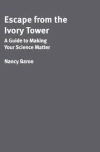 Escape from the Ivory Tower