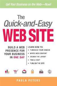 The Quick-and-easy Web Site