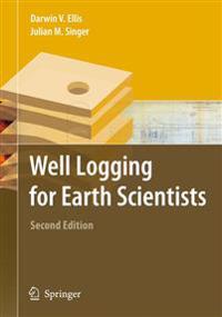 Well Logging for Earth Scientists