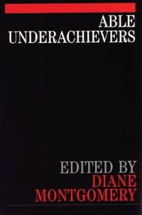 Able Underachievers
