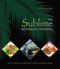 The Sublime Restaurant Cookbook