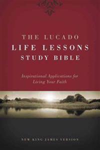 Lucado Life Lessons Study Bible-NKJV