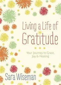 Living a Life of Gratitude