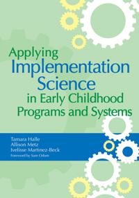 Applying Implementation Science in Early Childhood Settings