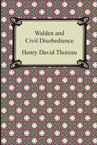 Walden and Civil Disobedience