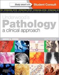 UNDERWOODS PATHOLOGY A CLINICAL APPROACH