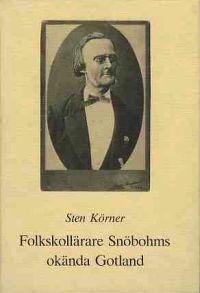 Folkskollärare Snöbohms okända Gotland