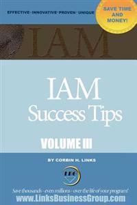 Iam Success Tips: Volume III