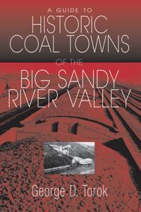 A Guide to the Historic Coal Towns
